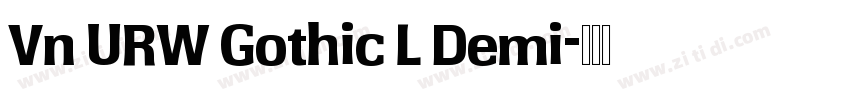 Vn URW Gothic L Demi字体转换
